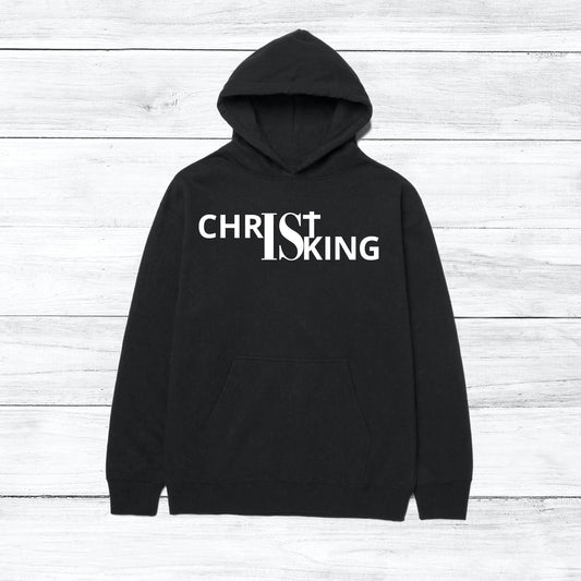 Christ is King Hoodie Front